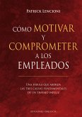 Cómo motivar y comprometer a los empleados (eBook, ePUB)