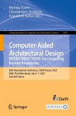 Computer-Aided Architectural Design. INTERCONNECTIONS: Co-computing Beyond Boundaries (eBook, PDF)