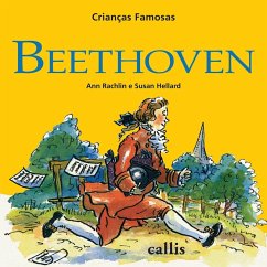 Beethoven - 2ª edição - Crianças Famosas (eBook, ePUB) - Rachelin, Ann