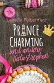 Prince Charming - und andere Katastrophen (eBook, ePUB)