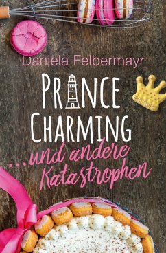 Cover Prince Charming - und andere Katastrophen (eBook, ePUB)