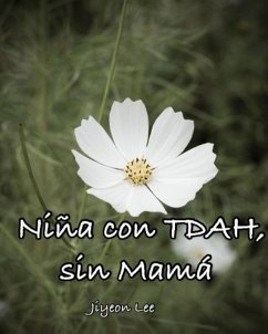 Cover Niña con TDAH, sin Mamá (eBook, ePUB)