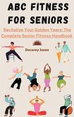 ABC Fitness For Seniors (eBook, ePUB)