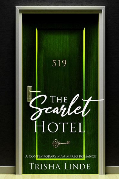 Room 519 (The Scarlet Hotel, #7) (eBook, ePUB) Room 519 (The Scarlet Hotel, #7) (eBook, ePUB)