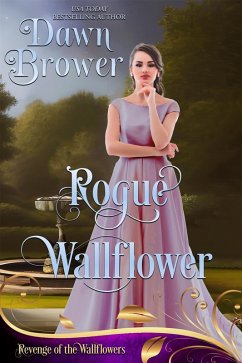 Rogue Wallflower (Revenge of the Wallflowers, #18) (eBook, ePUB) - Brower, Dawn