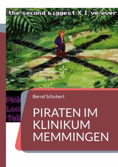 Piraten im Klinikum Memmingen (eBook, ePUB)