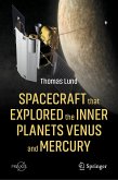 Spacecraft that Explored the Inner Planets Venus and Mercury (eBook, PDF)