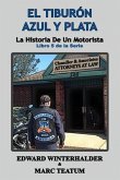 El Tiburón Azul Y Plata (eBook, ePUB)