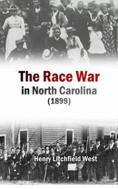 Cover The Race War in North Carolina (1899) (eBook, ePUB)
