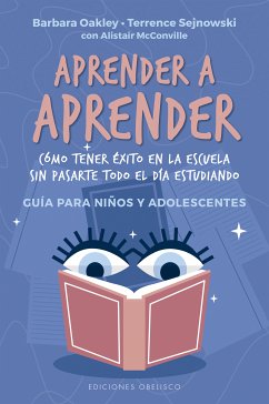 Aprender a aprender (eBook, ePUB) - Oakley, Barbara; Sejnowski, Terrence; Chisholm, Alastair