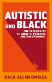 Autistic and Black (eBook, ePUB)