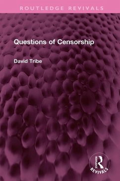 Questions of Censorship (eBook, ePUB) - Tribe, David