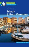 Friaul-Julisch Venetien Reiseführer Michael Müller Verlag (eBook, ePUB)