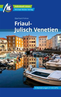 Friaul-Julisch Venetien Reiseführer Michael Müller Verlag (eBook, ePUB) - Fohrer, Eberhard