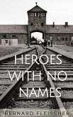 Heroes With No Names (eBook, ePUB)