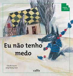 Eu Não Tenho Medo (eBook, PDF) - Bo-Geum, Cha