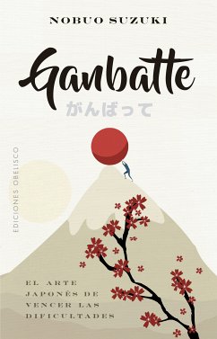 Ganbatte (eBook, ePUB) - Suzuki, Nobuo