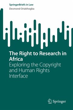 The Right to Research in Africa (eBook, PDF) - Oriakhogba, Desmond