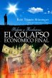 El colapso económico final (eBook,... - Bild 1
