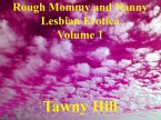 Rough Mommy and Nanny Lesbian Erotica Volume 1 (eBook, ePUB)