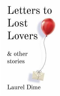 Cover Letters to Lost Lovers & Other Stories (eBook, ePUB)