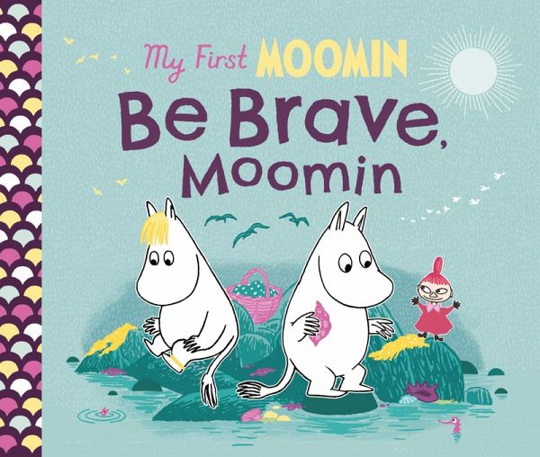 My First Moomin: Be Brave, Moomin (eBook, ePUB)