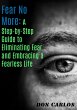 Fear No More: A Step-by-Step Guide to... - Bild 1
