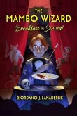 The Mambo Wizard (eBook, ePUB)