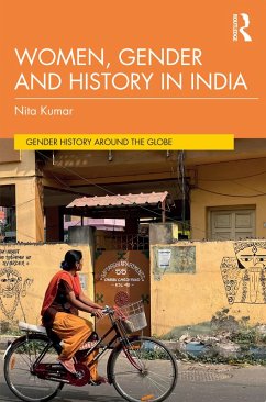 Women, Gender and History in India (eBook, PDF) - Kumar, Nita