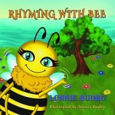 Rhyming with Bee (eBook, ePUB) Rhyming with Bee (eBook, ePUB)