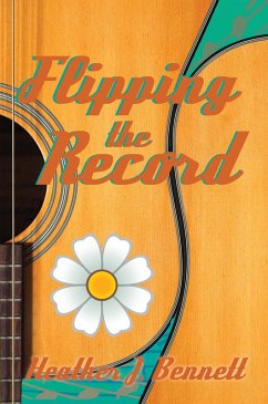Flipping the Record (eBook, ePUB) - Bennett, Heather J.