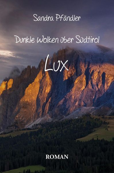 Dunkle Wolken über Südtirol - Lux (eBook, ePUB)