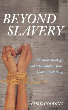 Beyond Slavery (eBook, ePUB) - Gooding, Chris