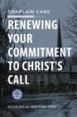 Renewing Your Commitment to Christ's Call (The Chaplain Ministry, #3) (eBook, ePUB)