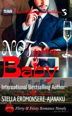 Cover Not Your Baby ~ A BWWM Sweet & Steamy Romance: The Billionaire Brothers Book 3 (eBook, ePUB)