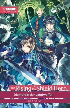 The Rising of the Shield Hero - Light Novel 08 (eBook, ePUB) - Maruyama, Kugane
