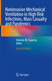 Noninvasive Mechanical Ventilation in High Risk Infections, Mass Casualty and Pandemics (eBook, PDF)
