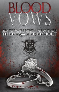Blood Vows (The Black Book Series, #3) (eBook, ePUB) - Sederholt, Theresa