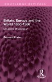 Britain, Europe and the World 1850-1986 (eBook, ePUB)