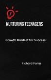 Nurturing Teenagers' Growth Mindset for Success (eBook, ePUB)