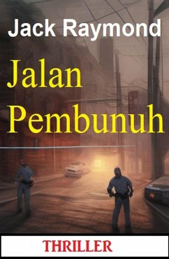 Cover Jalan Pembunuh: Thriller (eBook, ePUB)