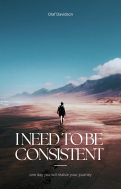 Cover I need to be consistent (I need t be consistent, #1) (eBook, ePUB)