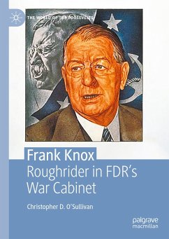 Frank Knox (eBook, PDF) - O’Sullivan, Christopher D.