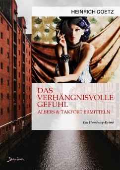 Cover DAS VERHÄNGNISVOLLE GEFÜHL (eBook, ePUB)