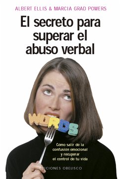 El secreto para superar el abuso verbal (eBook, ePUB) - GRAD POWERS, MARCIA; ELLIS, ALBERT