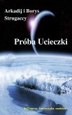 Próba ucieczki (eBook, ePUB)