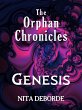 The Orphan Chronicles: Genesis (eBook,... - Bild 1