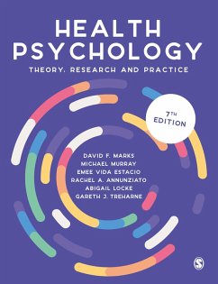 Health Psychology (eBook, ePUB) - Marks, David F.; Murray, Michael; Estacio, Emee Vida; Annunziato, Rachel A.; Locke, Abigail; Treharne, Gareth J.