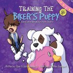 Training the Biker's Puppy (A Dogs of Fire Wolf Pup Story, #2) (eBook, ePUB)