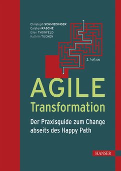 Agile Transformation (eBook, PDF) - Schmiedinger, Christoph; Rasche, Carsten; Thonfeld, Ellen; Tuchen, Kathrin